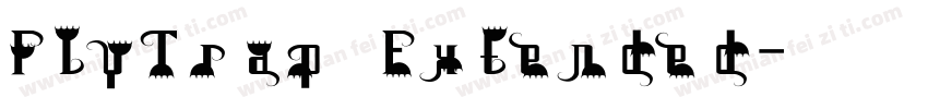 FlyTrap Extended字体转换